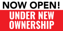 Under New Ownership Now Open Banner