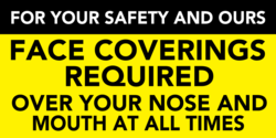 Yellow and Black Reversed Face Coverings Required Banner
