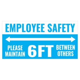 6 FT Employee Safety Distancing Banner