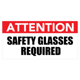 Safety Glasses Required Attention Banner
