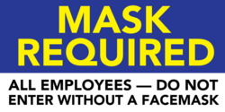 Do Not Enter Without Facemask Required Banner