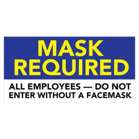 Do Not Enter Without Facemask Required Banner
