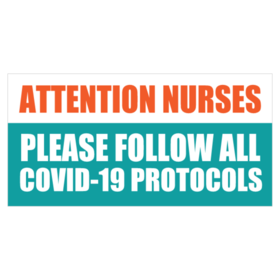 Please Follow Covid-19 Protocols Nurse Safety Banner
