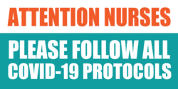 Please Follow Covid-19 Protocols Nurse Safety Banner