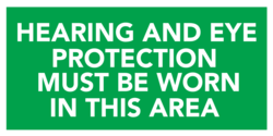 Hearing and Eye Protection Required Safety Banner