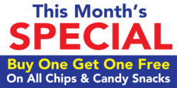 This Month Chips and Candy Specials Banner