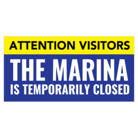 Marina Temporarily Closed Banner Attention Visitors Design