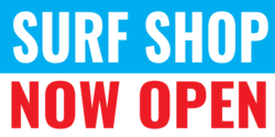 Surf Shop Now Open Banner