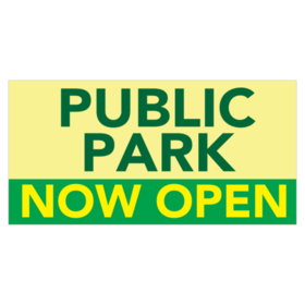 Public Park Now Open Banner