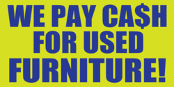 Dark Blue on Green We Pay Cash For Used Furniture Banner