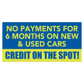 No Payments For 6 Months Credit Banner