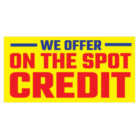 We Offer Credit On The Spot Banner