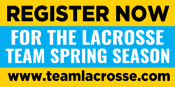Lacrosse Team Registration Banner