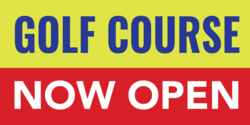 Gold Course Now Open Banner