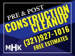 Pre and Post Construction Cleanup Yard Sign