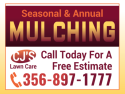 Seasonal Mulching Call For Free Estimate Sign