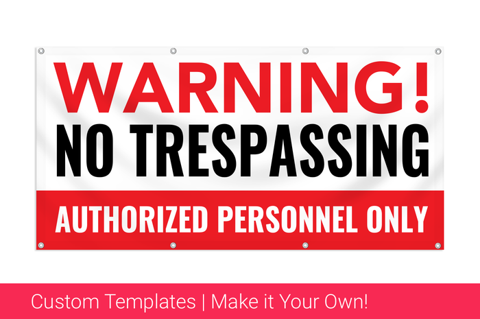 no trespassing banner